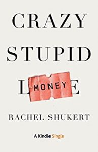 Book Review: Crazy Stupid Money